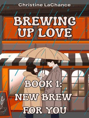 cover image of Brewing Up Love